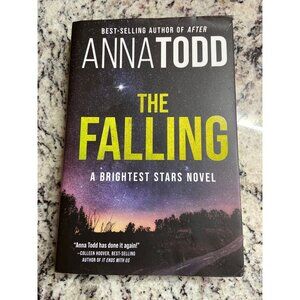 Anna Todd The Falling HC 2022 Brightest Stars Book 1 Wattpad Romance